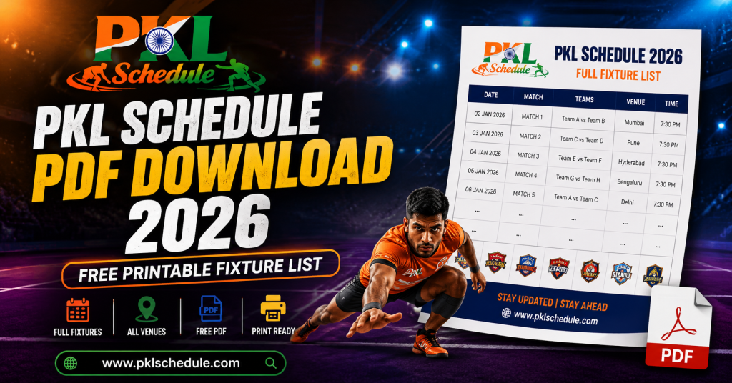 PKL Schedule PDF Download 2026 Free Printable Fixture List