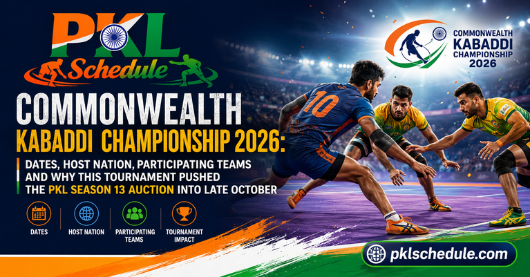 Commonwealth Kabaddi Championship 2026 Dates, Host Nation, Participating Teams and Why This Tournament Pushed the PKL Season 13 Auction Into Late October